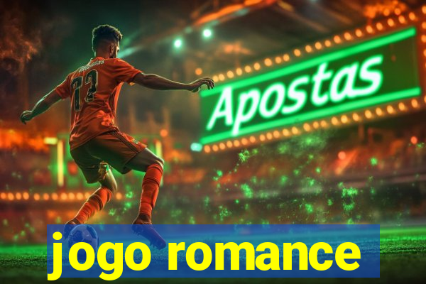 jogo romance